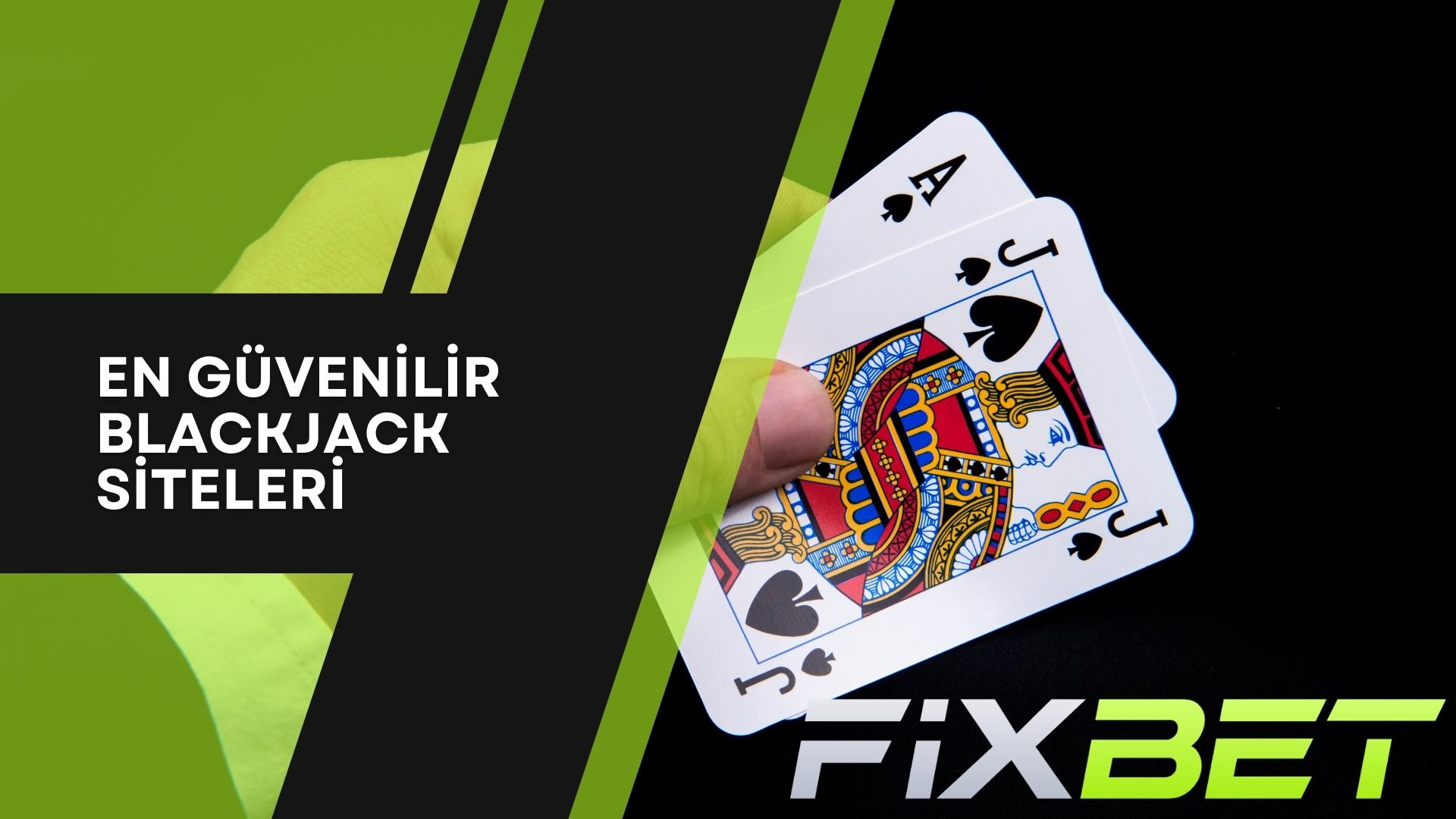 En Güvenilir Blackjack Siteleri