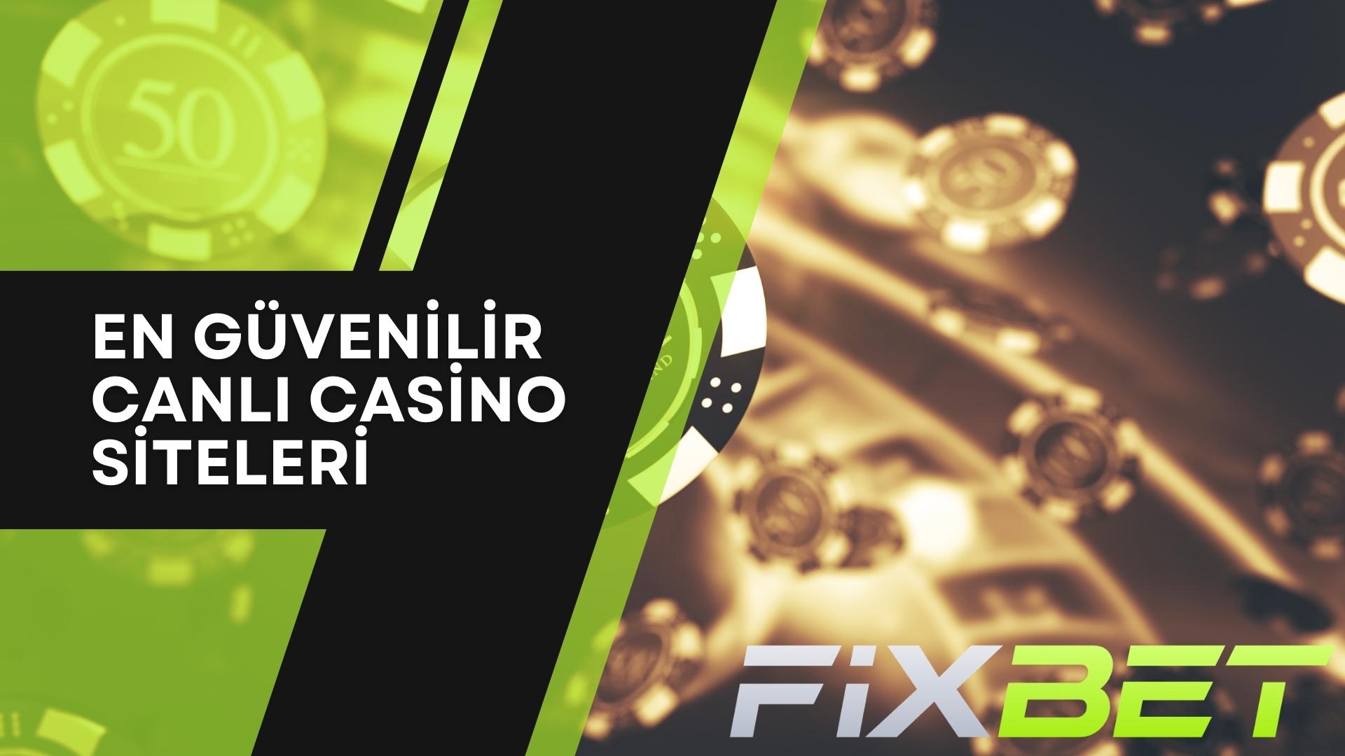 En Güvenilir Canlı Casino Siteleri