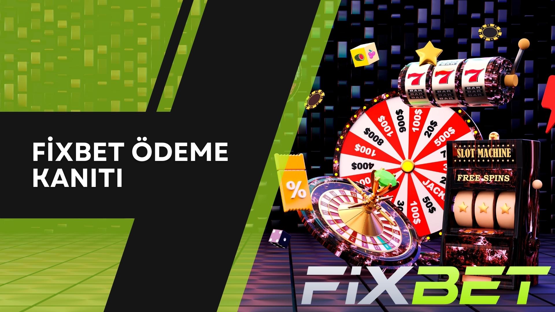 Fixbet Ödeme Kanıtı