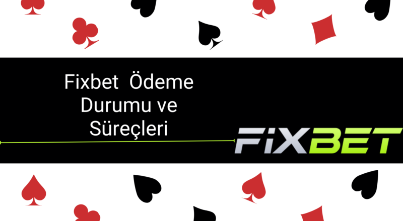 Fixbet Ödeme